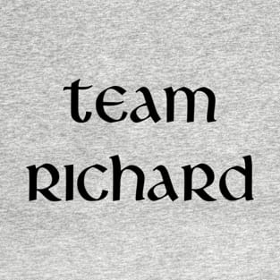 Team Richard 2 T-Shirt